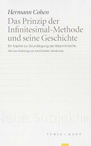 Das Prinzip der Infinitesimal-Methode und seine Geschichte: Ein Kapitel zur Grundlegung der Erkenntniskritik (Neue Subjektile)