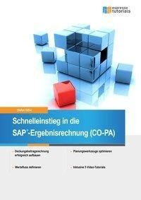 Schnelleinstieg in die SAP-Ergebnisrechnung (CO-PA)