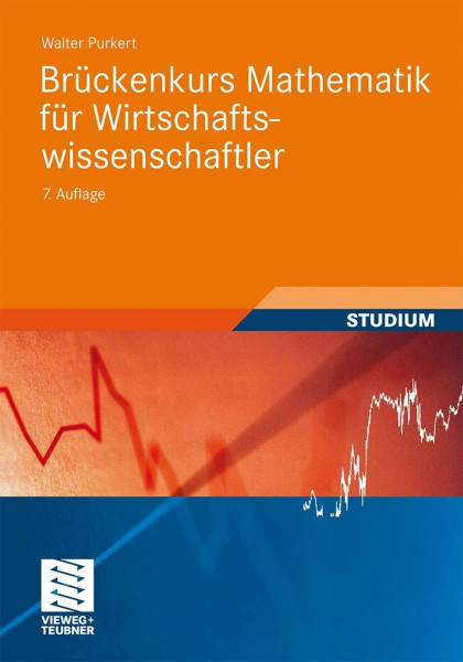 Brückenkurs Mathematik für Wirtschaftswissenschaftler (Studienbücher Wirtschaftsmathematik) (German Edition)