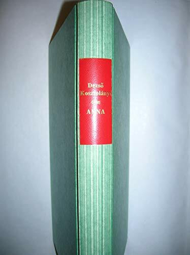 Anna. Ein Dienstmädchenroman. Aus dem Ungarischen von Irene Kolbe.