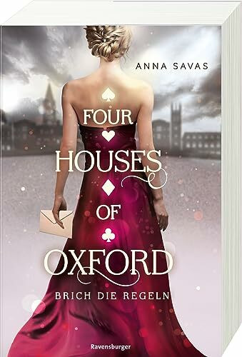 Four Houses of Oxford, Band 1: Brich die Regeln (Epische Romantasy für alle Fans des TikTok-Trends Dark Academia): Dark-Academia-Romantasy (Four Houses of Oxford, 1)