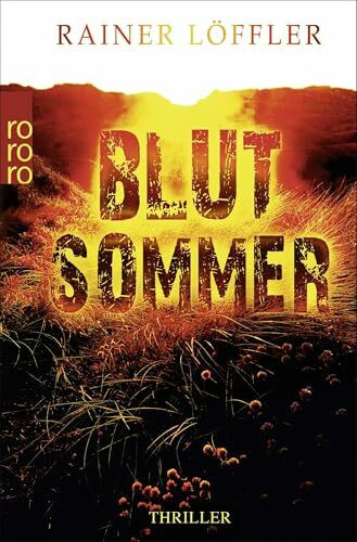 Blutsommer: Thriller (Fallanalytiker Abel und Christ, Band 1)
