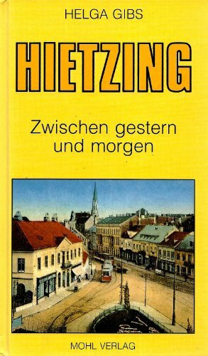 Hietzing. Zwischen gestern und morgen