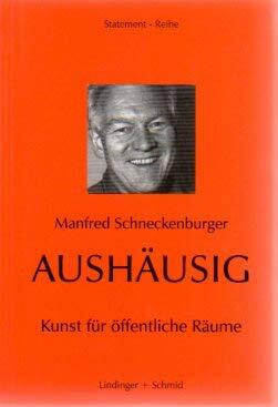 Aushäusig: Kunst für öffentliche Räume (Statement-Reihe)