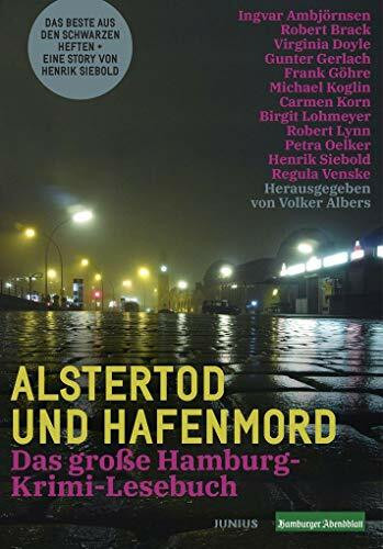 Alstertod und Hafenmord: Das große Hamburg-Krimi-Lesebuch