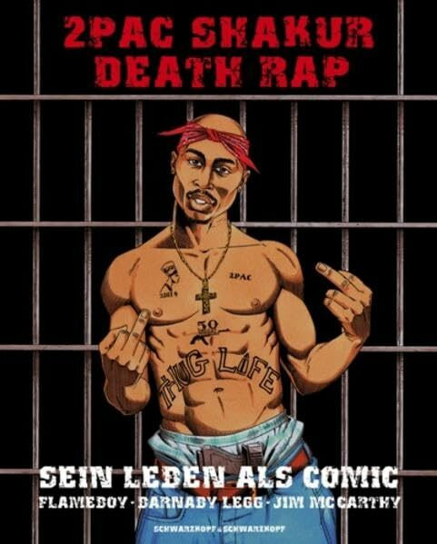 2Pac Shakur. Death Rap. Sein Leben als Comic