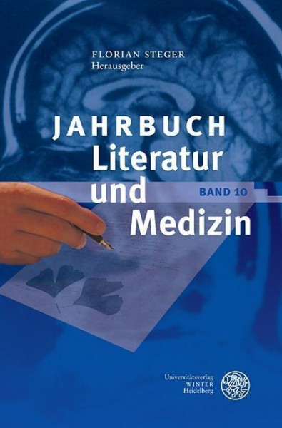 Jahrbuch Literatur und Medizin Bd. X