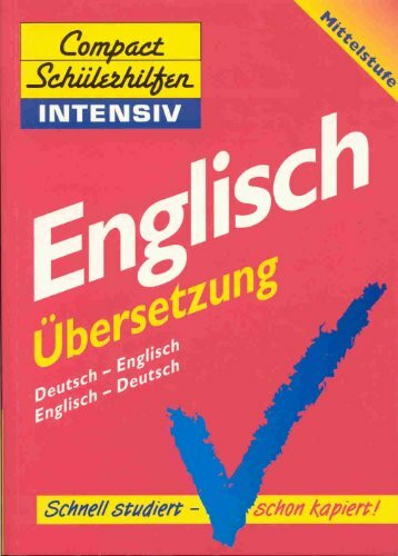 Compact Schülerhilfen intensiv, Englisch, Übersetzung, Mittelstufe