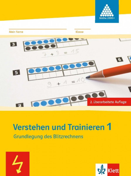 Programm "mathe 2000". Verstehen und Trainieren. Arbeitsheft für das 1. Schuljahr