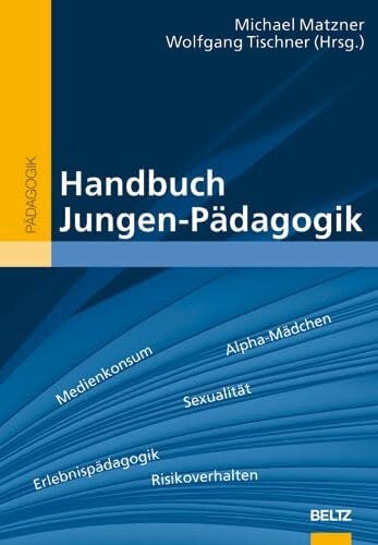 Handbuch Jungen-Pädagogik (Beltz Handbuch)