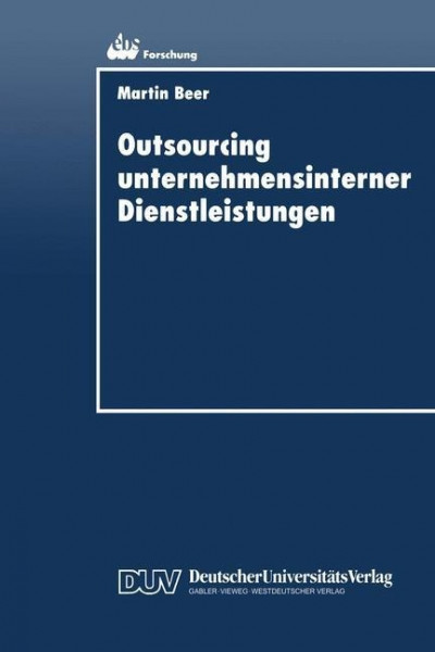 Outsourcing unternehmensinterner Dienstleistungen