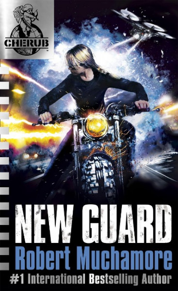 CHERUB 17: New Guard