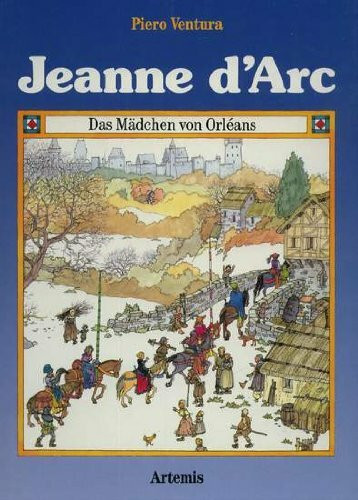 Jeanne d'Arc. Das Mädchen von Orléans