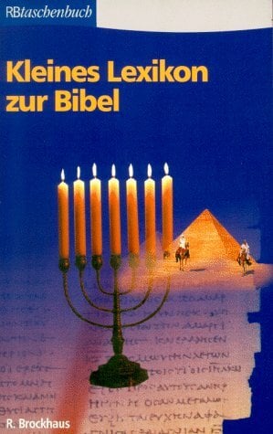 Kleines Lexikon zur Bibel (RBtaschenbücher) Kleines Lexikon zur Bibel (RBtaschenbücher)