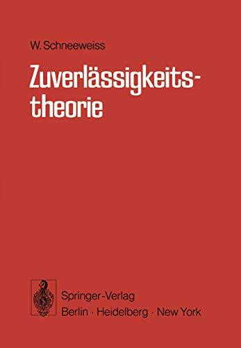 Zuverlässigkeitstheorie: Eine Einführung über Mittelwerte von binären Zufallsprozessen