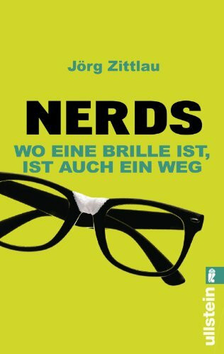 Nerds: Wo eine Brille ist, ist auch ein Weg