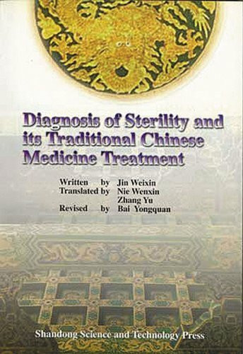 Diagnosis of Sterility and Its Traditional Chinese Medicine Treatment