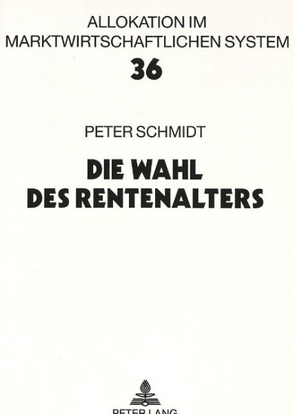 Die Wahl des Rentenalters