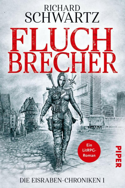 Fluchbrecher (Die Eisraben-Chroniken 1): Die Eisraben-Chroniken 1