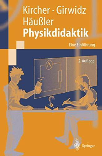 Physikdidaktik: Eine Einführung (Springer-Lehrbuch)
