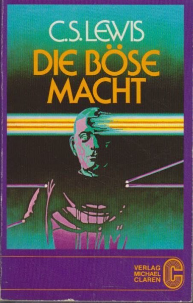 Phantastische Trilogie / Die böse Macht: Eine phantastische Geschichte (Claren-Taschenbücher)