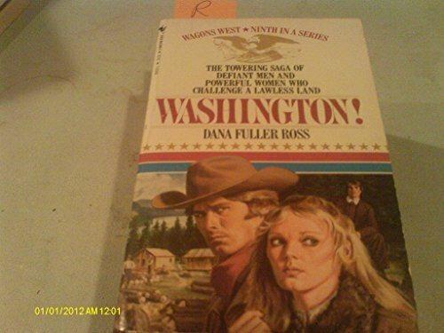 Washington (Wagons West Number Nine)