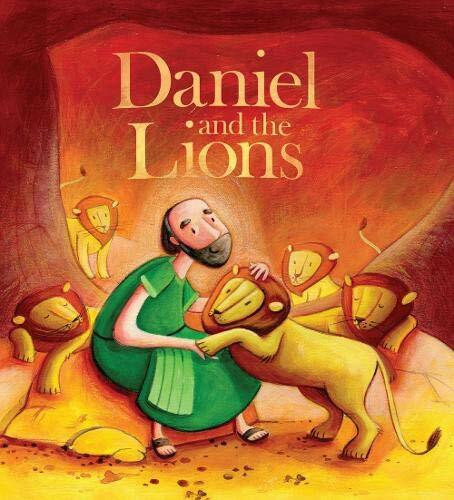 Daniel and the Lions (My First Bible Story Series)