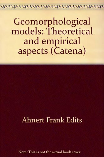 Geomorphological Models. Theoretical and Empirical Aspects