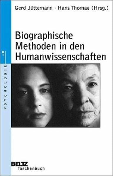 Biographische Methoden in den Humanwissenschaften (Beltz Taschenbuch)
