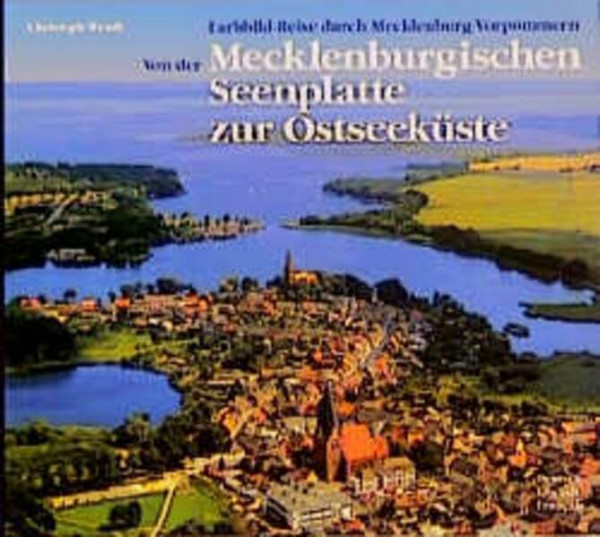 Farbbild-Reise durch Mecklenburg-Vorpommern: Dt. /Engl. /Franz.