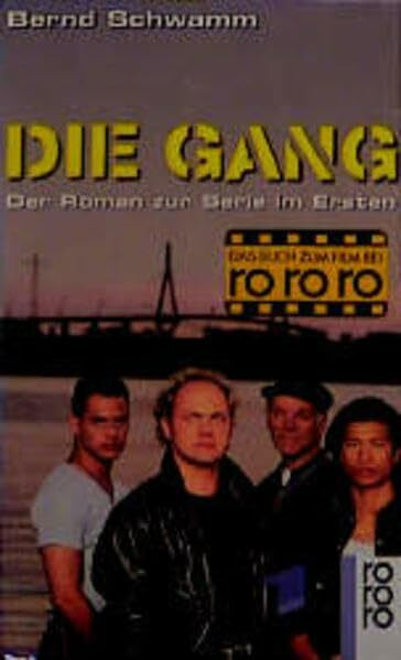 Die Gang: Der Roman zur Serie im Ersten