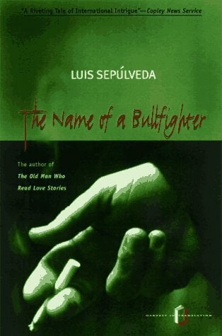Name of a Bullfighter (Harvest in Translation) Name of a Bullfighter (Harvest in Translation)