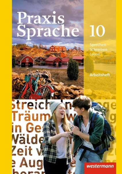 Praxis Sprache 10. Arbeitsheft. Allgemeine Ausgabe