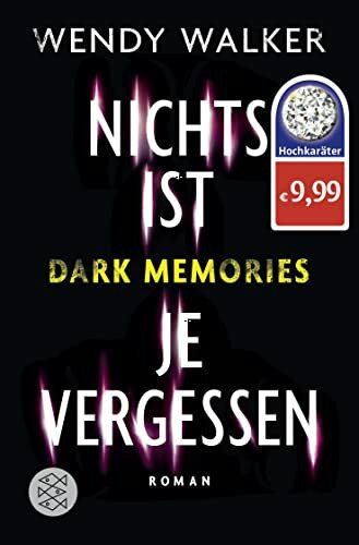 Dark Memories - Nichts ist je vergessen: Roman