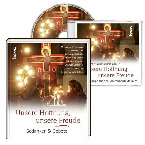 Unsere Hoffnung, unsere Freude: Gedanken & Gebete