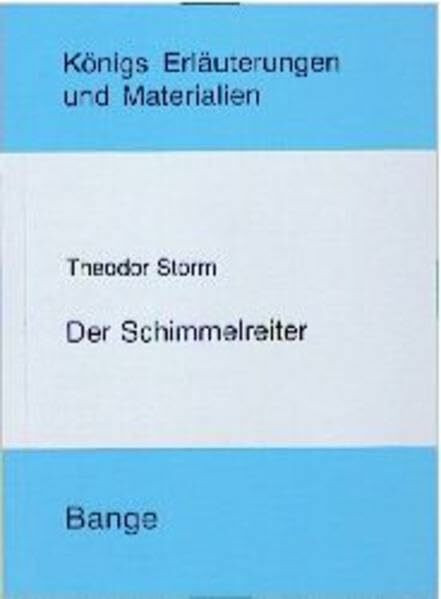 Der Schimmelreiter (Königs Erläuterungen)
