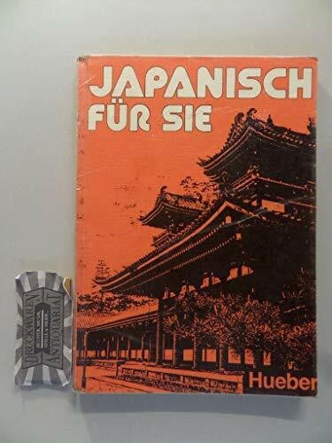 Japanisch für Sie: Ein moderner Sprachkurs für Erwachsene