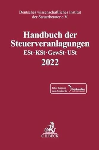 Handbuch der Steuerveranlagungen: Einkommensteuer, Körperschaftsteuer, Gewerbesteuer, Umsatzsteuer 2022 (Schriften des Deutschen wissenschaftlichen Instituts... Handbuch der Steuerveranlagungen: Einkommensteuer, Körperschaftsteuer, Gewerbesteuer, Umsatzsteuer 2022 (Schriften des Deutschen wissenschaftlichen Instituts der Steuerberater e.V.)