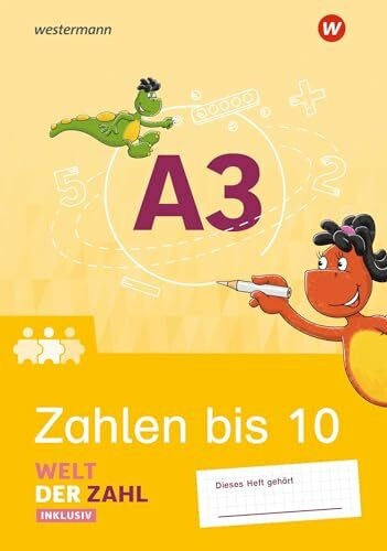 Welt der Zahl Inklusiv - Ausgabe 2021: Inklusionsheft A3: Zahlen bis 10 (Welt der Zahl: Inklusionsmaterialien - Ausgabe 2021)