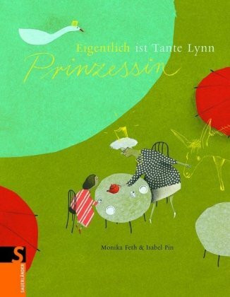 Eigentlich ist Tante Lynn Prinzessin