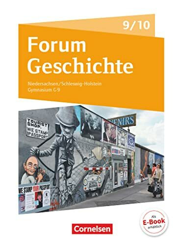 Forum Geschichte - Neue Ausgabe - Gymnasium Niedersachsen / Schleswig-Holstein - Ausgabe ab 2016 - 9./10. Schuljahr: Vom Ende des Ersten Weltkriegs bis zur Gegenwart - Schulbuch