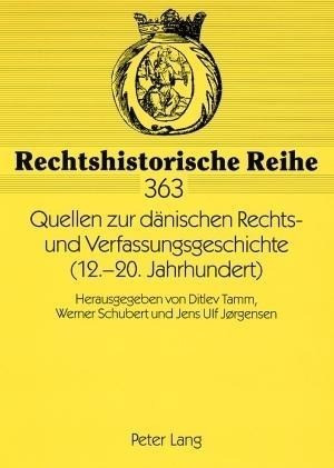 Quellen zur dänischen Rechts- und Verfassungsgeschichte (12.-20. Jahrhundert)
