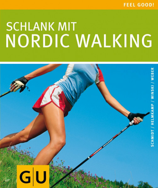 Schlank mit Nordic Walking (GU Feel good!)