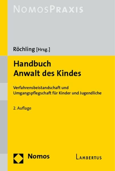 Handbuch Anwalt des Kindes: Verfahrensbeistandschaft und Umgangspflegschaft für Kinder und Jugendliche