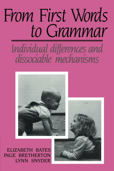From First Words to Grammar: Individual Differences and Dissociable Mechanisms