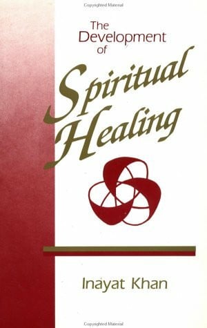 The Development of Spiritual Healing