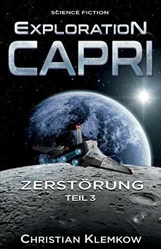 Exploration Capri: Zerstörung