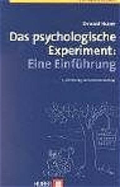 Das psychologische Experiment: Eine Einführung