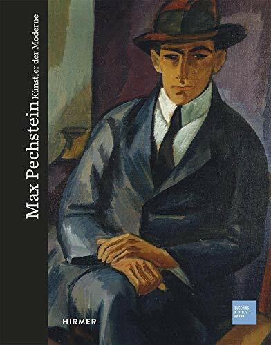 Max Pechstein: Künstler der Moderne (Bucerius KUNST Forum)