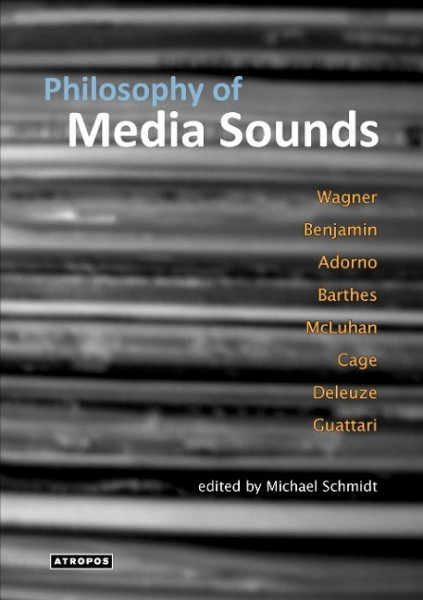 Philosophy of Media Sounds